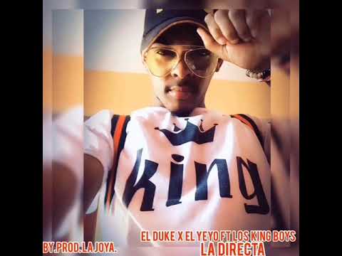 EL DUKE X EL YEYO FT LOS KING BOYS - LA DIRECTA (AUDIO OFICIAL) BY.PROD.LA JOYA.