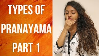 Types of Pranayama - Part 1 | Anvita Dixit | Yoga With Anvita | DOWNLOAD THIS VIDEO IN MP3, M4A, WEBM, MP4, 3GP ETC