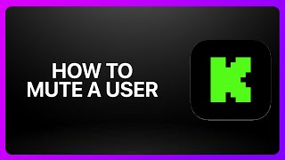 How To Mute A User On Kick Streaming ! Tutorial