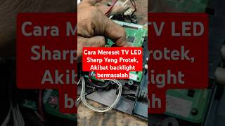 Download lagu How to reset a Sharp LED TV that is in protection due to a problematic backlight mp3 Download lagu How to reset a Sharp LED TV that is in protection due to a problematic backlight mp3
