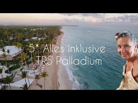 All-inclusive for adults only | TRS Palladium in Punta Cana | 5-star hotel vacation 🇩🇴 🇩🇪