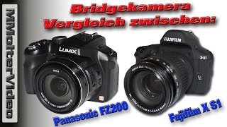FZ 200 VS XS1 Bridge Kamera Test und Vergleich