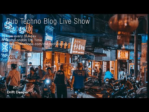Dub Techno Blog Show 151 - 05.01.20