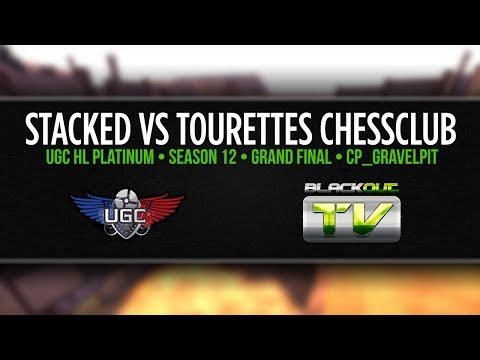 (Map 1) UGC HL Season 12 Grand Final: Stacked vs Tourettes Chessclub