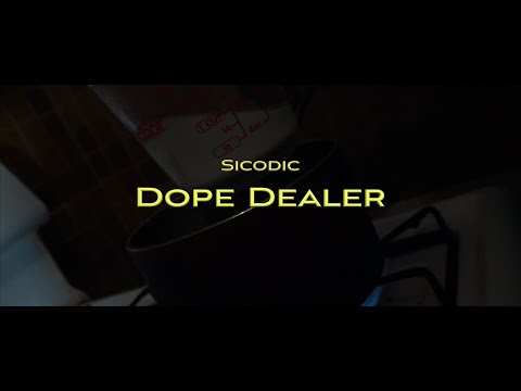 Sicodic - Dope Dealer (Official Video)| Shot + Edited By: @youngwill2
