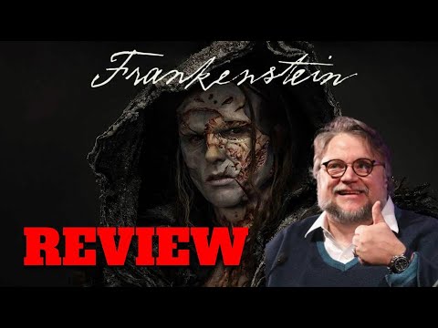 Guillermo Del Toro's Frankenstein - Is It Good or Nah?