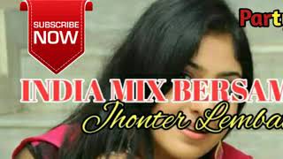 Download lagu INDIA MIXX BERSAMA BY JHONTRE LEMBATA mp3 Download lagu INDIA MIXX BERSAMA BY JHONTRE LEMBATA mp3