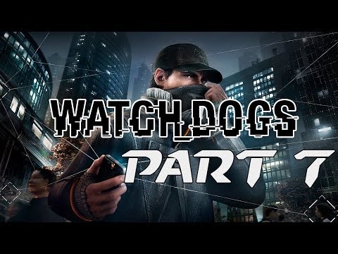 Lets Play Watch Dogs Deutsch Gameplay Part 7