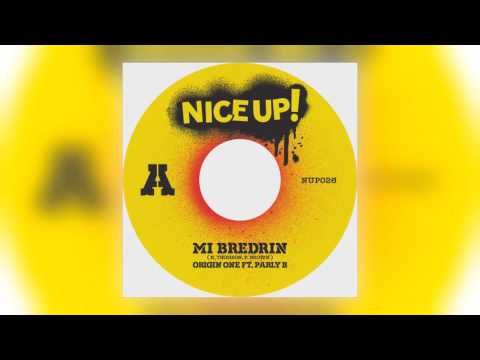 Origin One - Mi Bredrin (Bim One Production Remix) [Nice Up!]