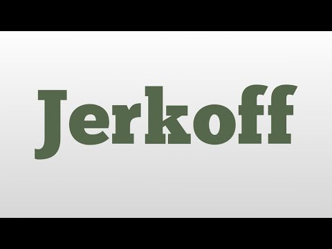 Jerk Off - Derogatory Remarks