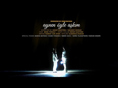 BAYRAN - aynen öyle aşkım (Official Music Video)