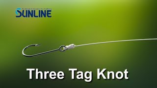 Fishing Knots:Three Tag Knot【SUNLINE KNOT SCHOOL】