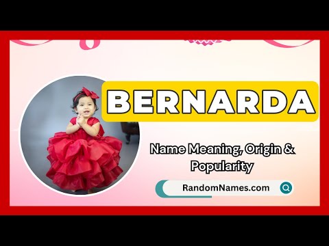 Bernarda - Baby Girl Name Meaning, Origin & Popularity - RandomNames.com