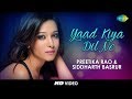 Yaad Kiya Dil Ne | Cover by Preetika Rao & Siddharth Basrur | HD Video Yaad Kiya Dil Ne | Cover by Preetika Rao & Siddharth Basrur | HD Video