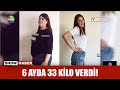 6 ayda 33 kilo verdi!