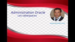 Oracle : Gestion des tablespaces