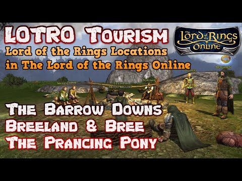 LOTRO Tourism - The Barrow Downs, Bree, & The Prancing Pony
