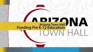 Arizona Town Hall - Funding Pre K-12 Education