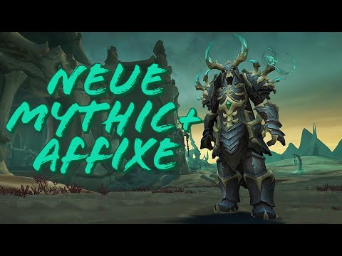 WOW SHADOWLANDS | NEUE MYTHIC PLUS AFFIXE | BROKKEN