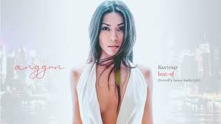 Anggun - Saviour (Teetoff&#39;s Dance Radio Edit)