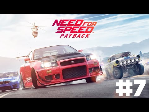 NEED FOR SPEED PAYBACK Gameplay Walkthrough PART 7 [4K 60FPS ULTRA HD] No Commentary