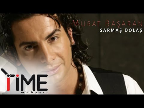 Murat Başaran - Sarmaş Dolaş (Official Video)