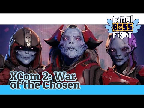 Saving Mankind – XCOM 2: War of the Chosen – Final Boss Fight Live