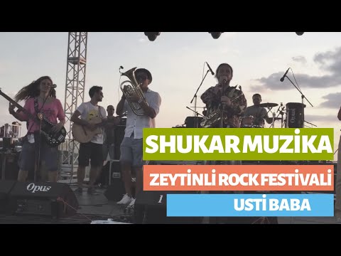 Shukar Muzika - Usti Baba (Zeytinli Rock Fest 2015)