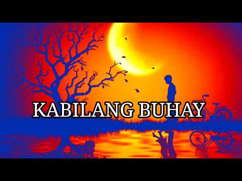 Kabilang Buhay (Official Lyric Video)