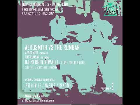 AEROSMITH VS THE RUMBAR - DREAM ON, EL TIMBAL (DJ SERGIO KOVALLI, remix 2024)