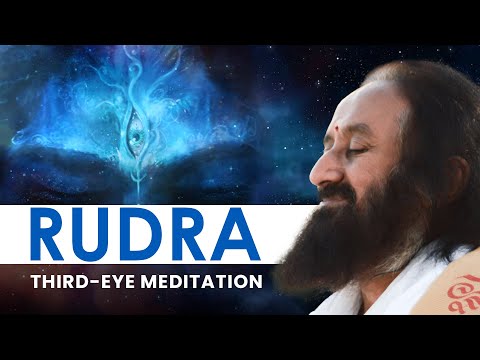 Rudra: Third-eye Meditation | Gurudev