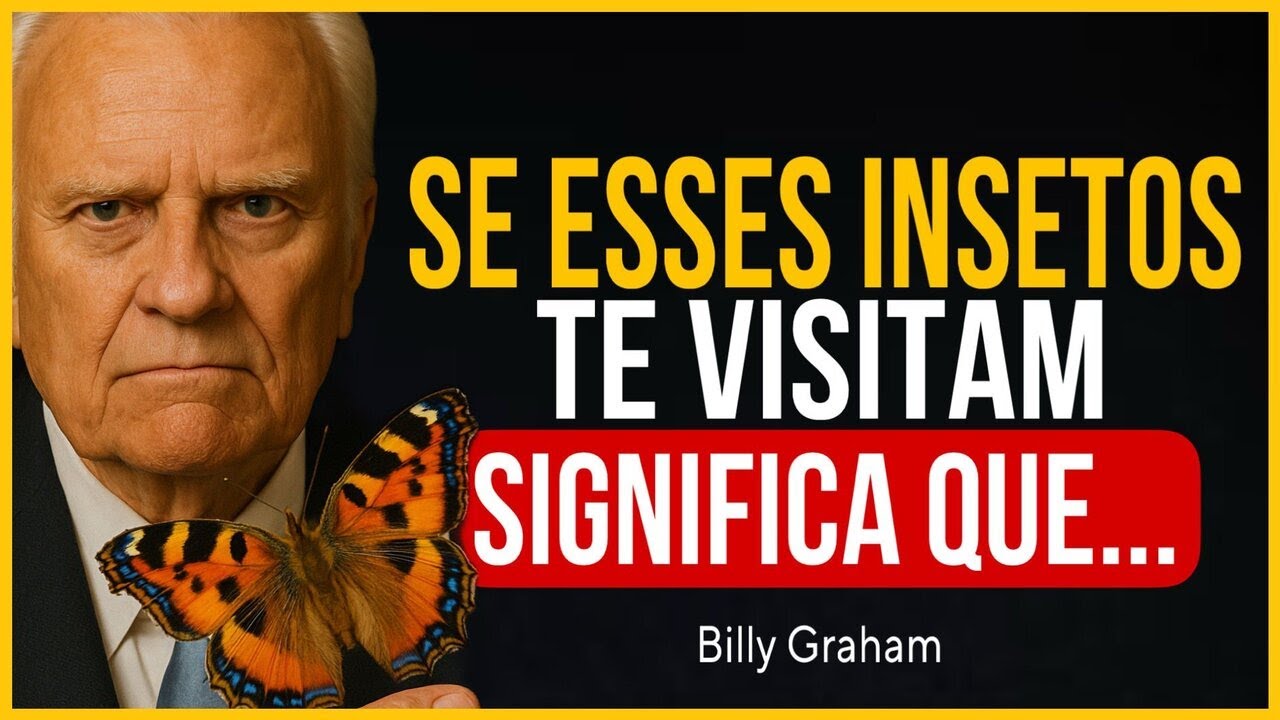 O SIGNIFICADO ESPIRITUAL DOS INSETOS NA SUA CASA – NÃO IGNORE ESTES SINAIS! | Billy Graham