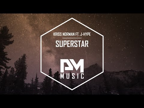Kriss Norman ft. J-Hype - Superstar