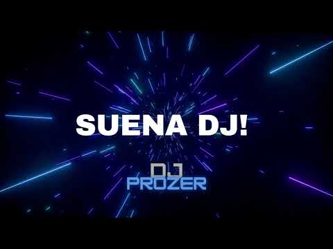 SUENA DJ_X3 - DJ PROZER (Allen Rio Negro)