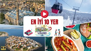 Bursa'da Gezilecek En Güzel 10 Yer | Bursa'da Gezilecek Yerler