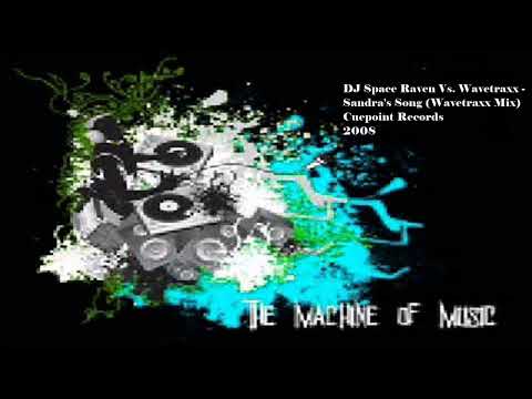 DJ Space Raven Vs. Wavetraxx - Sandra's Song (Wavetraxx Mix)
