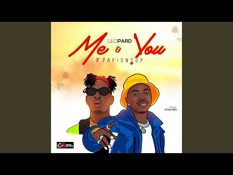 Me & You (feat. Papisnoop)