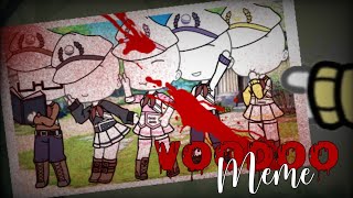 ×Voodoo Meme×||Tweening||INSPIRED||⚠️Blood and Flashing Lights⚠️||Gachaclub