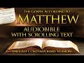 Holy Bible: Matthew 1 to 28 - Full (Contemporary English) With Text