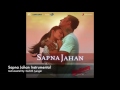 Sapna Jahan Instrumental