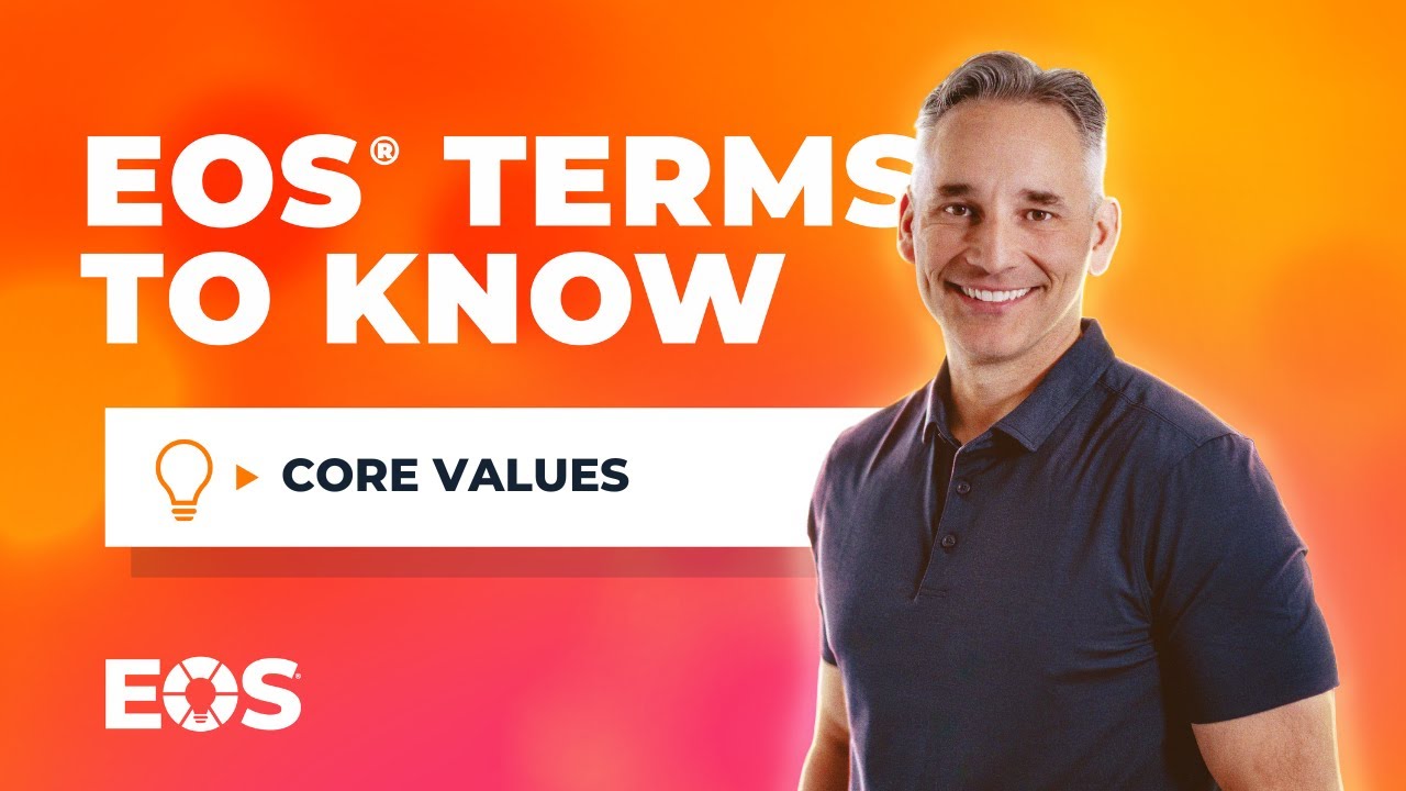 EOS® Terms to Know: Core Values