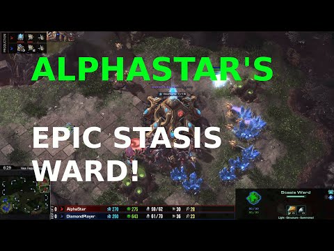 AlphaStar's EPIC STASIS WARD!