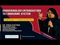 Physiology | Endocrinology | Introduction to Endocrine System Physiology | Endocrinology | Introduction to Endocrine System