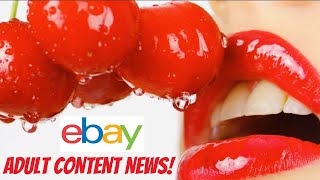 BIG NEWS: Adult Content Can Now be Sold on eBay