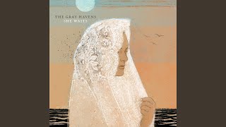 The Gray Havens - See You Again