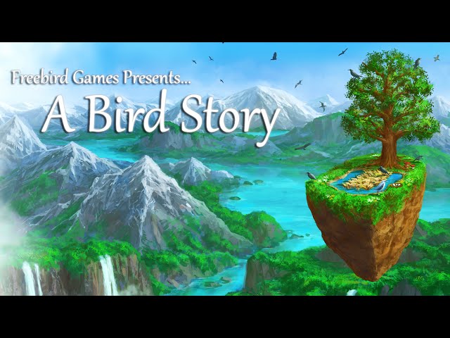 A Bird Story