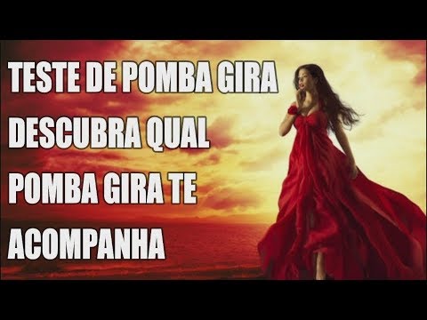 TESTE DE POMBA GIRA DESCUBRA QUAL E A SUA POMBA GIRA