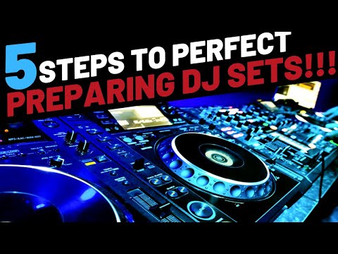5 Steps to Prepare a DJ Set