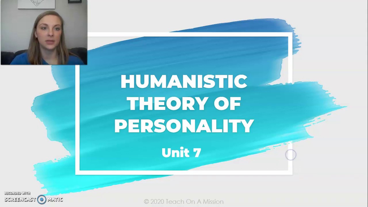 Unit 7 - Humanistic