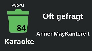 AnnenMayKantereit - Oft gefragt (Karaoke) [AVD-71]